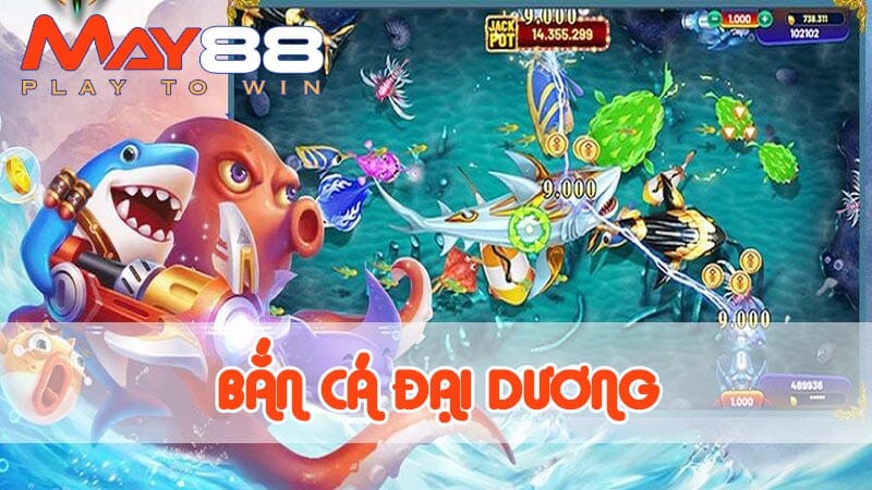 Khám phá game bắn cá đại dương ngập tràn xu thưởng